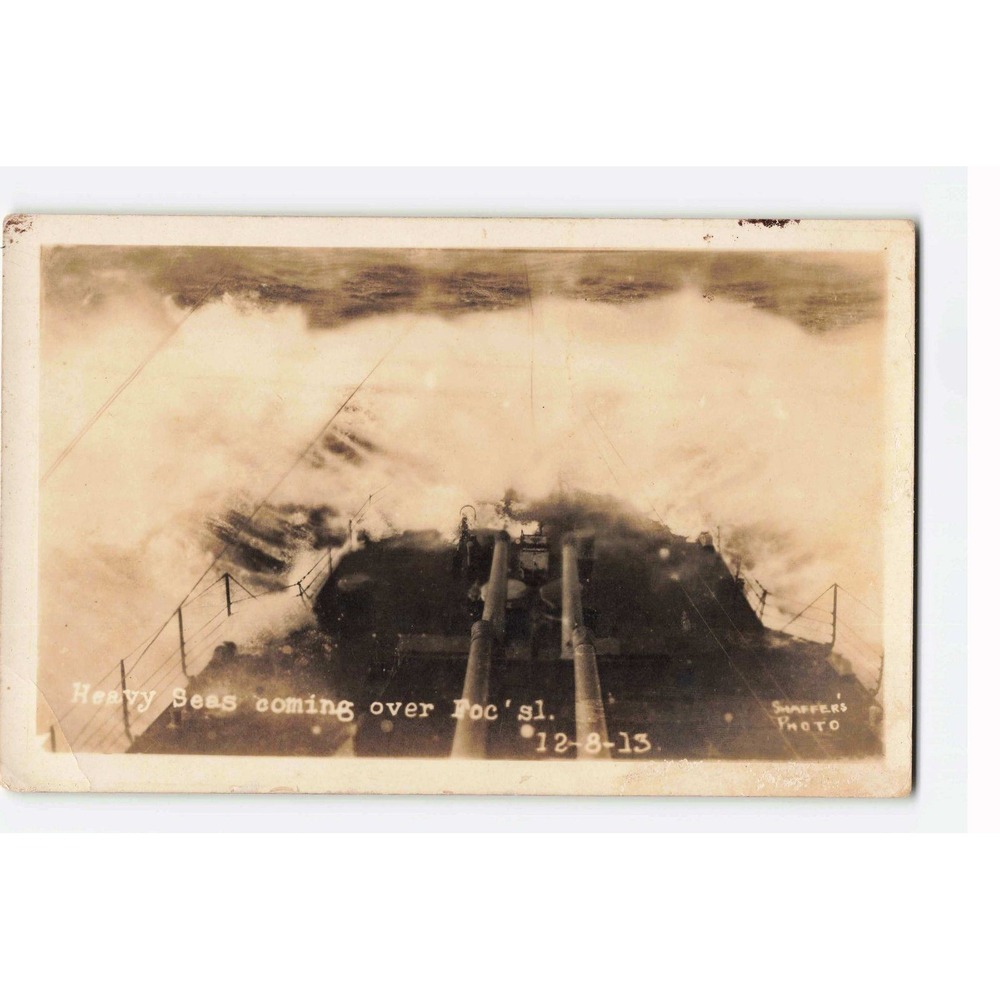 Vintage 1913 RPPC Heavy Seas Over Forecastle Naval Battleship Shaffers Photo